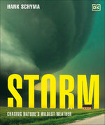 Book cover for Storm: Chasing Nature's Wildest Weather