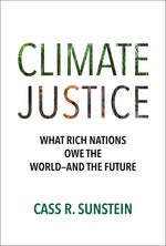 Book cover for Climate Justice: What Rich Nations Owe the World--And the Future