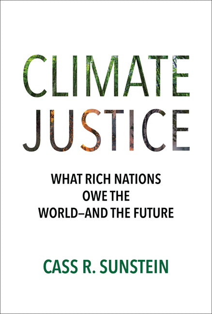 Book cover for Climate Justice: What Rich Nations Owe the World--And the Future