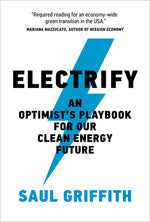 Book cover for Electrify: An Optimist's Playbook for Our Clean Energy Future
