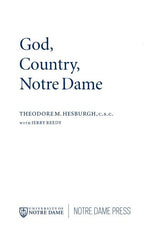 Book cover for God Country Notre Dame: The Autobiography of Theodore M. Hesburgh
