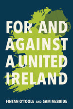 Book cover for For and Against a United Ireland