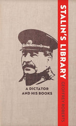 Book cover for Stalin's Library: A Dictator and His Books