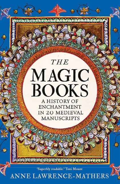 Book cover for Magic Books: A History of Enchantment in 20 Medieval Manuscripts