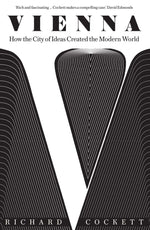 Book cover for Vienna: How the City of Ideas Created the Modern World