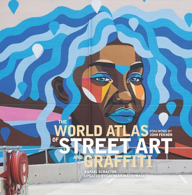 Book cover for The World Atlas of Street Art and Graffiti