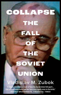 Book cover for Collapse: The Fall of the Soviet Union