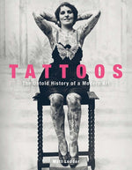 Book cover for Tattoos: The Untold History of a Modern Art