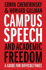 Book cover for Campus Speech and Academic Freedom: A Guide for Difficult Times