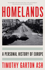 Book cover for Homelands: A Personal History of Europe