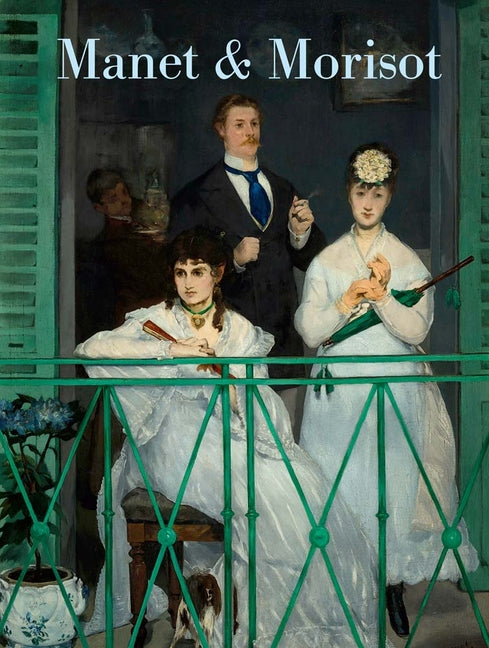 Book cover for Manet and Morisot