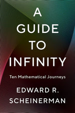 Book cover for Guide to Infinity: Ten Mathematical Journeys