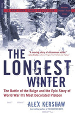 Book cover for Longest Winter: The Battle of the Bulge and the Epic Story of World War II's Most Decorated Platoon