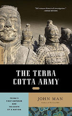 Book cover for The Terra Cotta Army: China's First Emperor and the Birth of a Nation