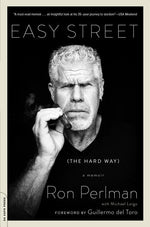 Book cover for Easy Street (the Hard Way): A Memoir