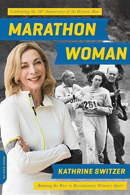 Book cover for Marathon Woman: Running the Race to Revolutionize Women's Sports