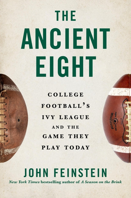 Book cover for Ancient Eight: College Football's Ivy League and the Game They Play Today
