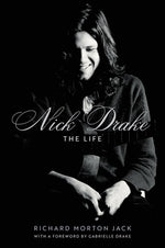 Book cover for Nick Drake: The Life
