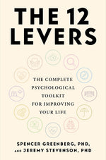 Book cover for 12 Levers: The Complete Psychological Toolkit for Improving Your Life