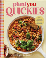 Book cover for Plantyou Quickies: 140+ Nourishing Plant-Based Recipes for Busy People
