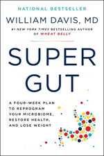 Book cover for Super Gut: A Four-Week Plan to Reprogram Your Microbiome, Restore Health, and Lose Weight