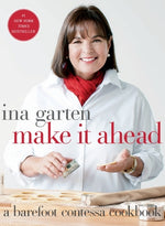 Book cover for Make It Ahead: A Barefoot Contessa Cookbook