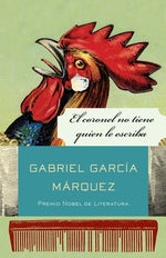 Book cover for El Coronel No Tiene Quien Le Escriba / No One Writes to the Colonel and Other St Ories
