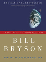 Book cover for A Short History of Nearly Everything: Special Illustrated Edition