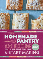 Book cover for Homemade Pantry: 101 Foods You Can Stop Buying and Start Making: A Cookbook