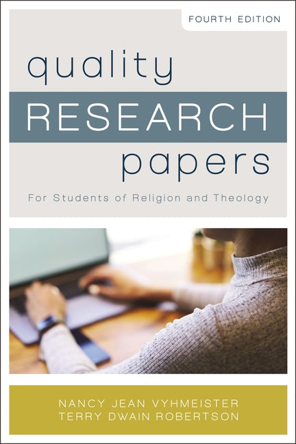 Book cover for Quality Research Papers: For Students of Religion and Theology