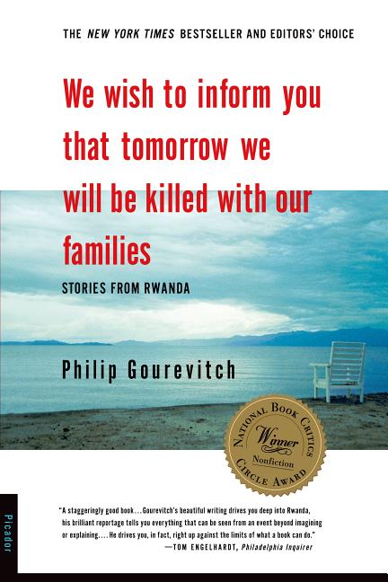 Book cover for We Wish to Inform You That Tomorrow We Will Be Killed with Our Families: Stories from Rwanda