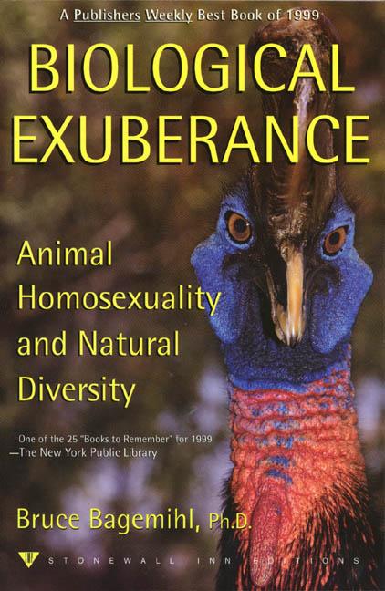 Book cover for Biological Exuberance: Animal Homosexuality and Natural Diversity