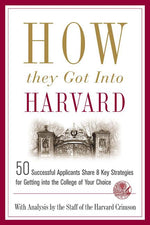 Book cover for How They Got Into Harvard