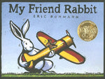 Book cover for My Friend Rabbit: A Picture Book