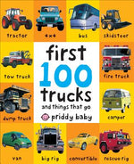 Book cover for First 100 Trucks: And Things That Go