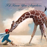 Book cover for I'd Know You Anywhere, My Love