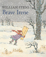 Book cover for Brave Irene: A Picture Book