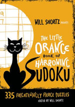 Book cover for Will Shortz Presents the Little Orange Book of Harrowing Sudoku: 335 Frighteningly Fierce Puzzles