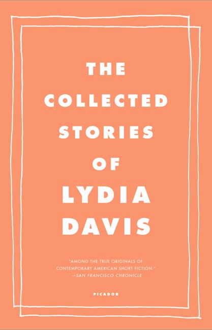 Book cover for The Collected Stories of Lydia Davis