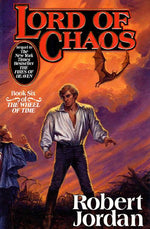 Book cover for Lord of Chaos: Book Six of 'The Wheel of Time'