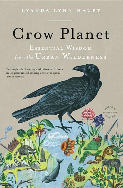 Book cover for Crow Planet: Essential Wisdom from the Urban Wilderness