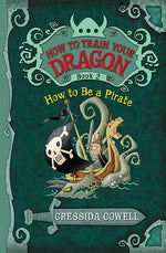 Book cover for How to Train Your Dragon: How to Be a Pirate