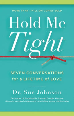 Book cover for Hold Me Tight: Seven Conversations for a Lifetime of Love