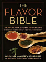 Book cover for The Flavor Bible: The Essential Guide to Culinary Creativity, Based on the Wisdom of America's Most Imaginative Chefs
