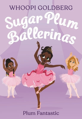 Book cover for Sugar Plum Ballerinas: Plum Fantastic