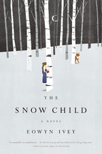 Book cover for The Snow Child