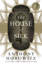 Book cover for The House of Silk: A Sherlock Holmes Novel