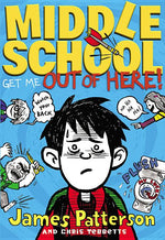 Book cover for Middle School: Get Me Out of Here!