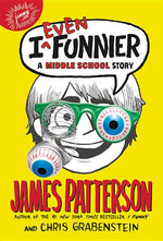 Book cover for I Even Funnier: A Middle School Story
