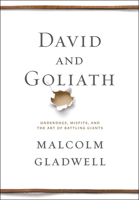 Book cover for David and Goliath: Underdogs, Misfits, and the Art of Battling Giants